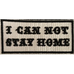 patches - Aufnaeher - I can not stay home