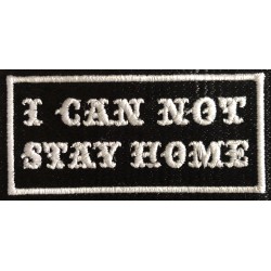 patches - Aufnaeher - I can not stay home