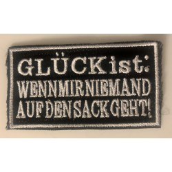 Glück ist: - Aufnäher -...