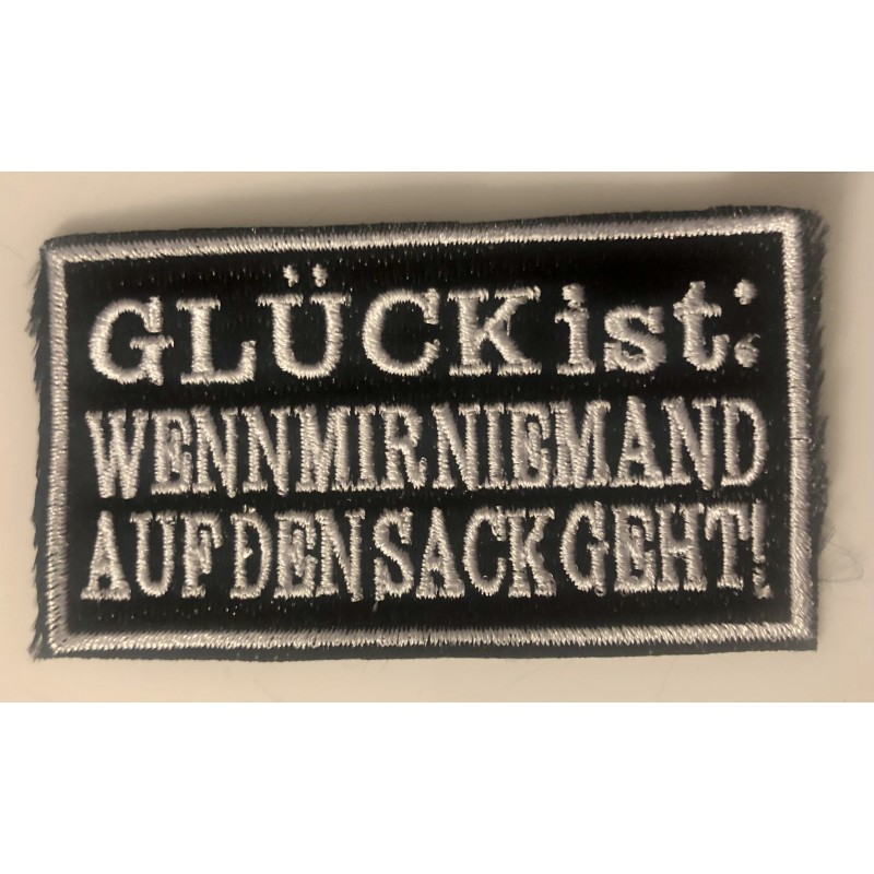 Glück ist: - Aufnäher - patches