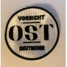 Vorsicht OST Deutscher Aufnäher - patches