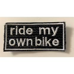 ride my own bike - Aufnäher - patches