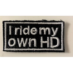 I ride my own HD - Aufnäher...